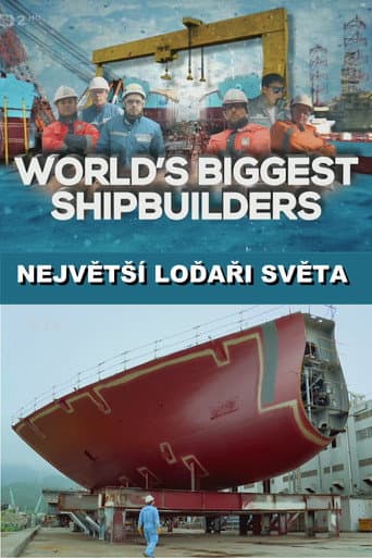 Affiche de World's Biggest Shipbuilders