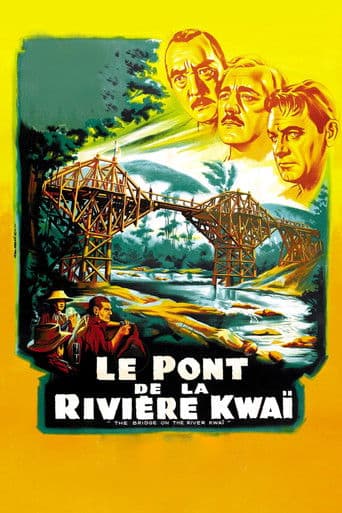 Affiche de Le Pont de la rivière Kwaï