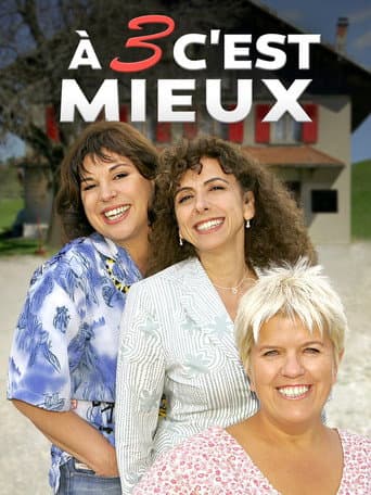 Affiche de À trois c'est mieux