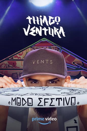 Affiche de Thiago Ventura: Modo Efetivo