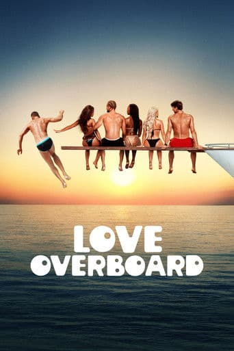 Affiche de L'amour par dessus bord
