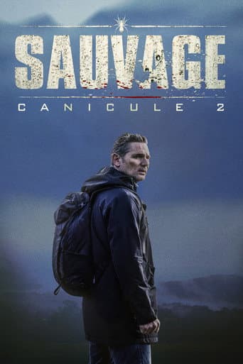 Affiche de Sauvage : Canicule 2