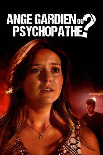 Affiche de Ange gardien ou psychopathe ?