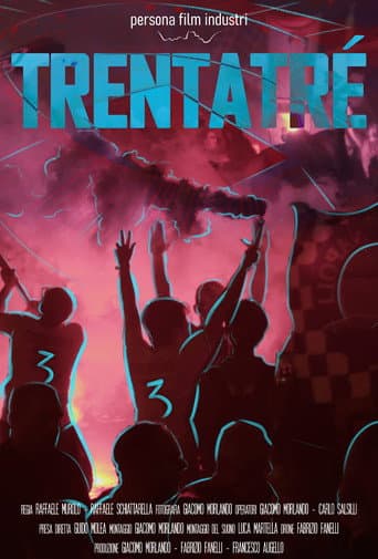 Affiche de Trentatré - Un rêve au cœur : Naples renaît