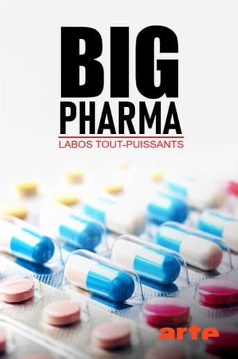 Affiche de Big Pharma, labos tout-puissants