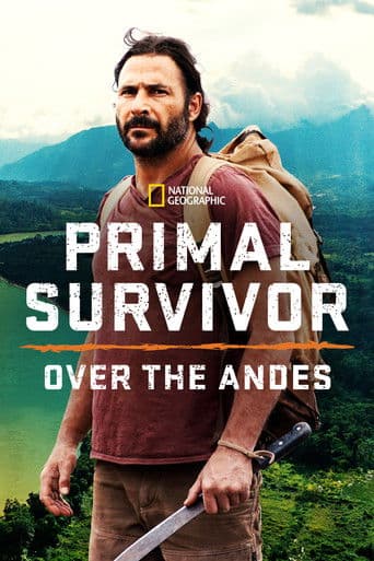 Affiche de Primal Survivor: Over the Andes