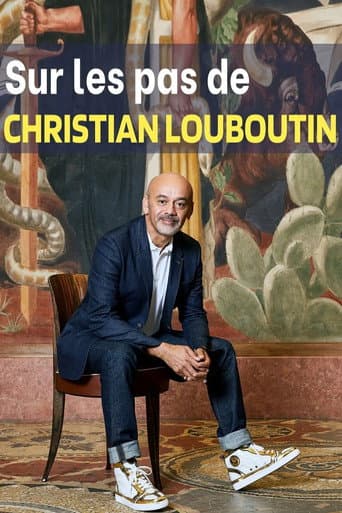 Affiche de Sur les pas de Christian Louboutin