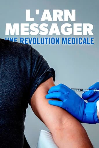 Affiche de L'ARN messager : une révolution médicale