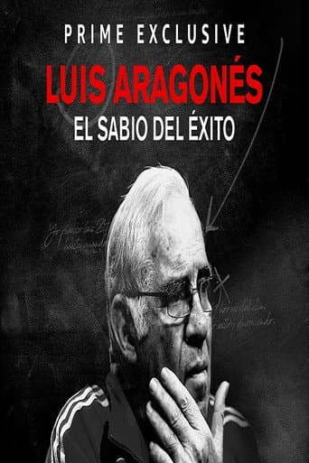 Affiche de Luis Aragonés, el sabio del éxito