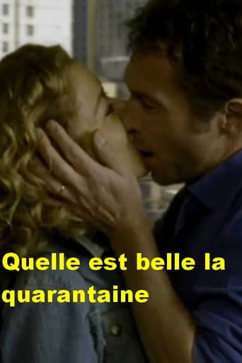 Affiche de Qu'elle est belle la quarantaine