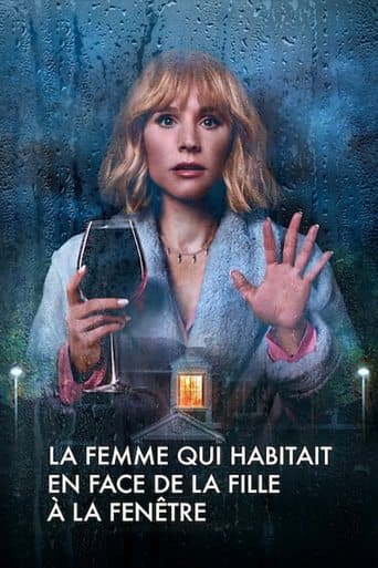 Affiche de La Femme qui habitait en face de la fille à la fenêtre