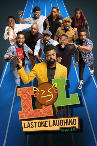 Affiche de LOL: Last One Laughing Naija
