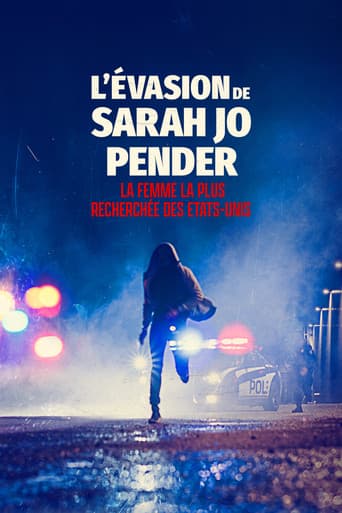 Affiche de L’évasion de Sarah Jo Pender, la femme la plus recherchée des Etats-Unis