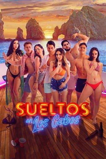Affiche de Sueltos en Los Cabos