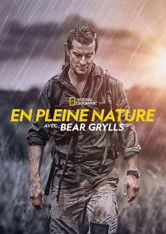 Affiche de En pleine nature avec Bear Grylls