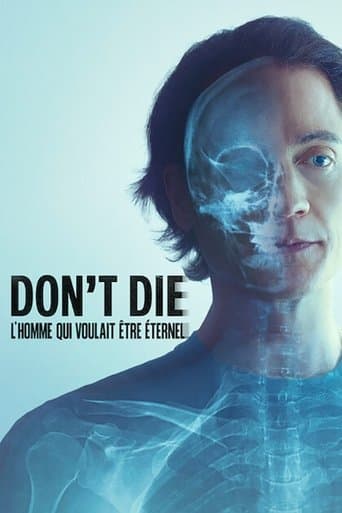 Affiche de Don't Die : L'homme qui voulait être éternel