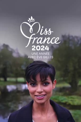 Affiche de Miss France 2024 : Une année avec Ève Gilles