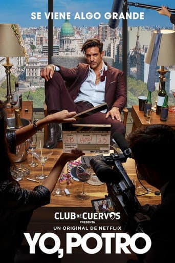 Affiche de Club de Cuervos présente : Moi, Potro