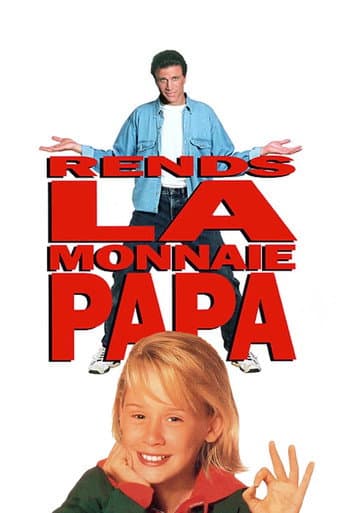 Affiche de Rends la monnaie, papa