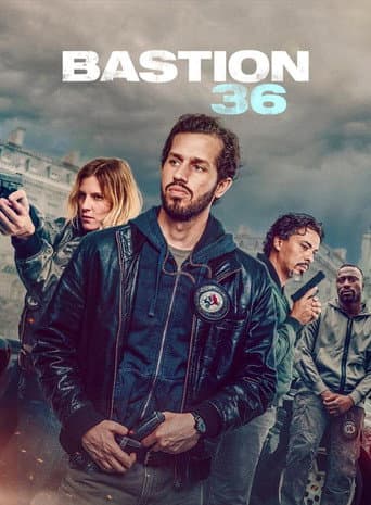 Affiche de Bastion 36