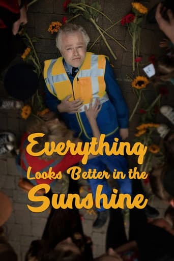 Affiche de Everything Looks Better in the Sunshine