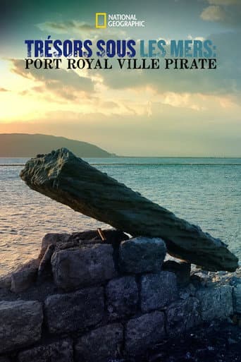 Affiche de Trésors sous les mers : Port Royal ville pirate