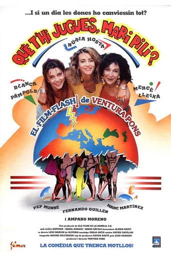 Affiche de Què t’hi jugues, Mari Pili?