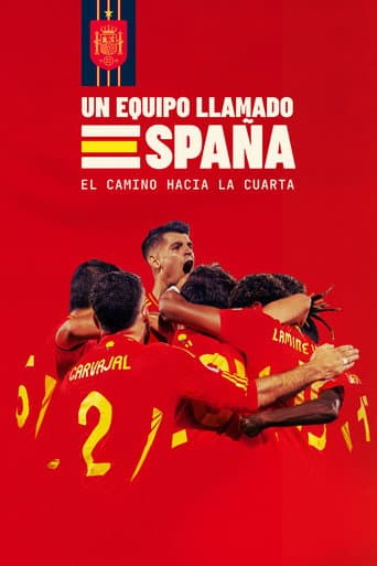 Affiche de Un equipo llamado España. El camino hacia la cuarta