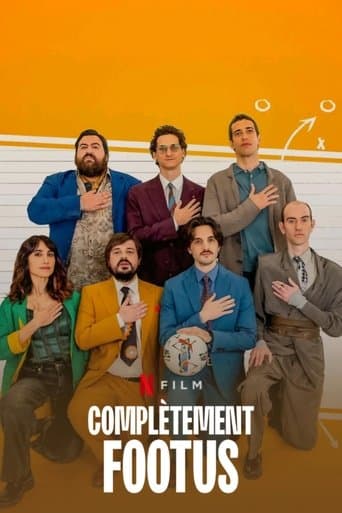 Affiche de Complètement footus