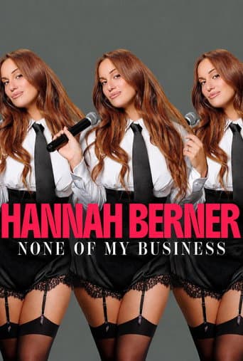 Affiche de Hannah Berner: None of My Business