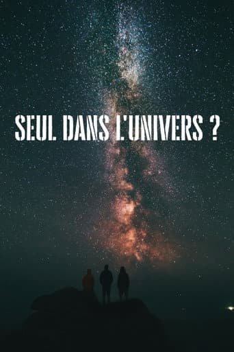 Affiche de Seul dans l'univers ?