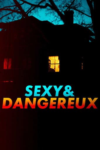 Affiche de Sexy et dangereux