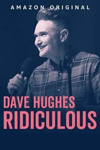 Affiche de Dave Hughes: Ridiculous
