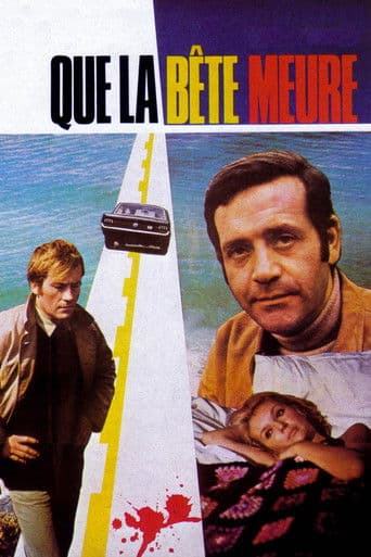 Affiche de Que la bête meure