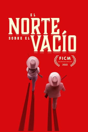 Affiche de El norte sobre el vacío