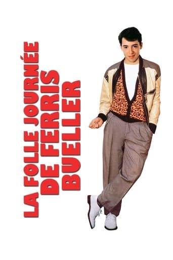 Affiche de La Folle Journée de Ferris Bueller