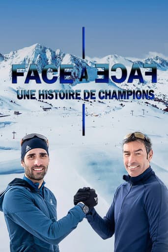 Affiche de Face à face : une histoire de champions