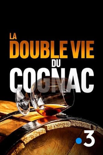 Affiche de La Double Vie du cognac