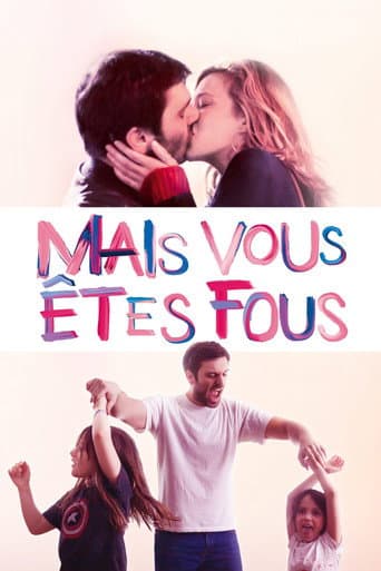 Affiche de Mais vous êtes fous