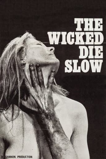 Affiche de The Wicked Die Slow