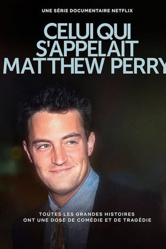 Affiche de Celui qui s'appelait Matthew Perry