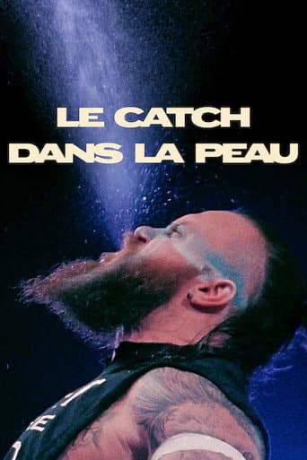 Affiche de Le Catch dans la peau