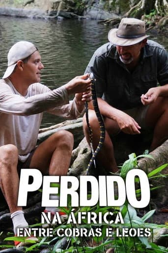 Affiche de Perdido na África: Entre Cobras e Leões