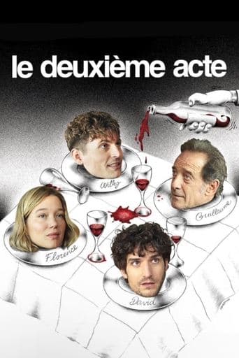 Affiche de Le Deuxième Acte