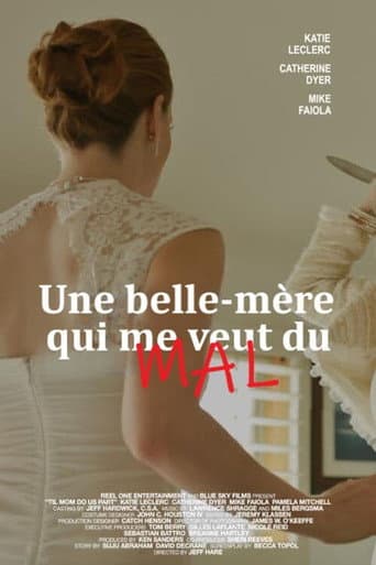 Affiche de Une belle-mère qui me veut du mal