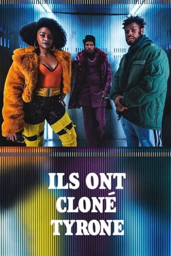 Affiche de Ils ont cloné Tyrone