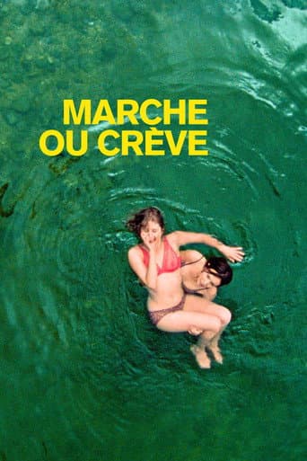 Affiche de Marche ou crève