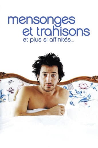 Affiche de Mensonges et trahisons et plus si affinités…
