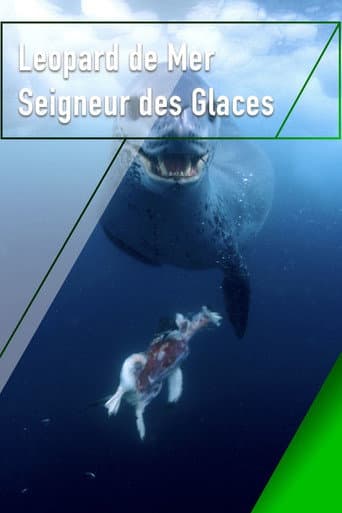 Affiche de Le léopard de mer, seigneur des glaces