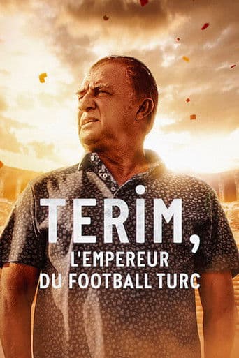 Affiche de Terim, l'empereur du football turc
